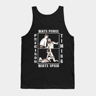 Precision Beats Power and Timing Beats Speed Tank Top